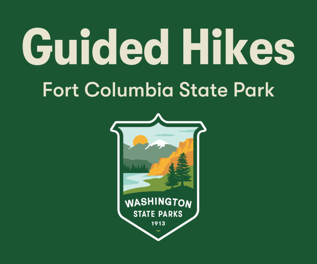 Guided Hike: Following Their Footsteps - Fort Columbia State Park