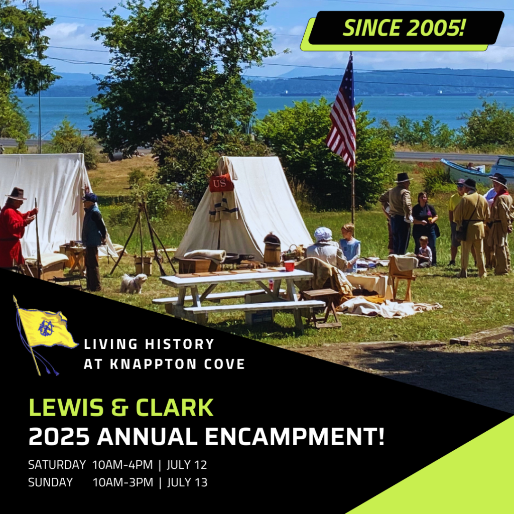 Annual Lewis and Clark Encampment at Knappton Cove
