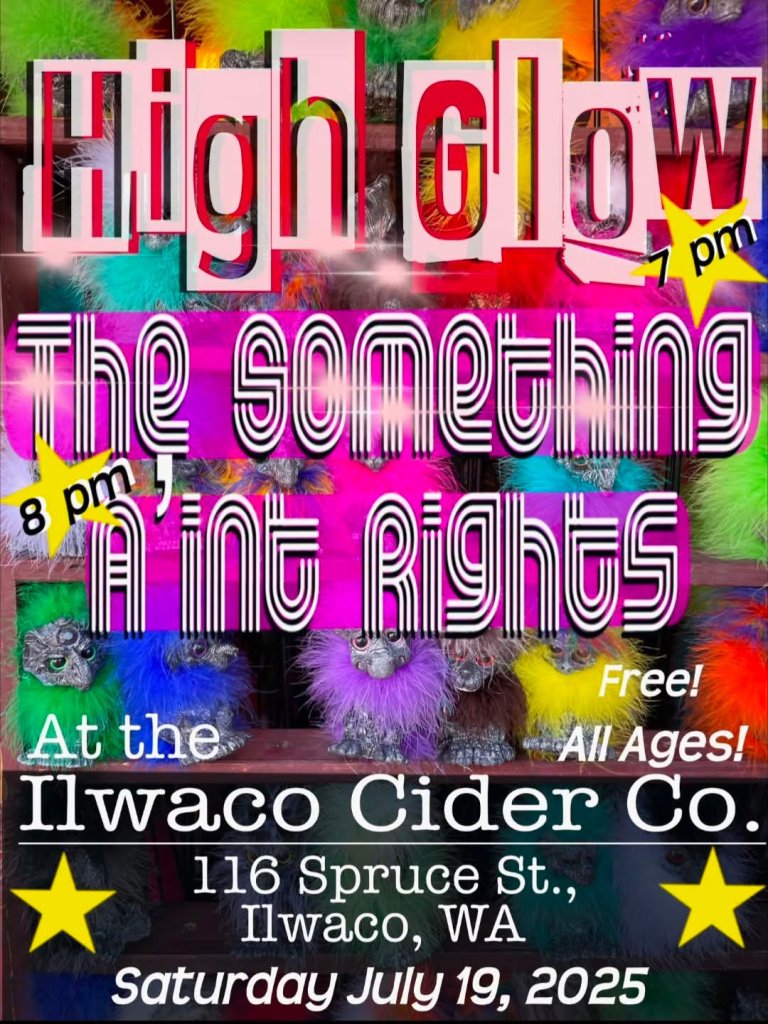 Live Music with High Glow and The Something Ain't Rights