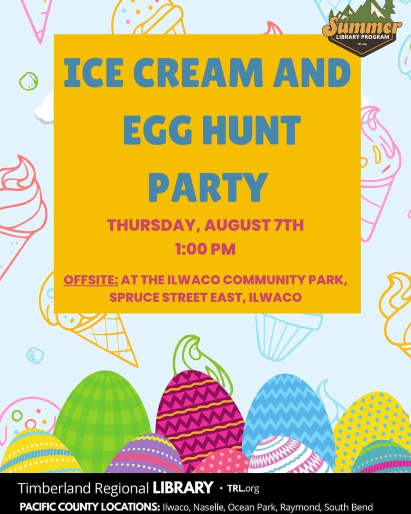 Ice Cream Party & Egg Hunt offsite at the Ilwaco Community Park!