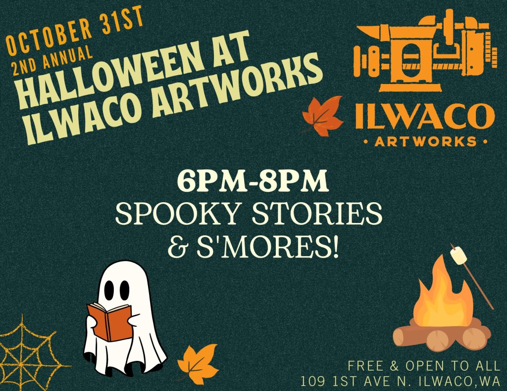 Spooky Stories & S'mores! at Ilwaco Artworks Spooky Stories & S'mores! at Ilwaco Artworks