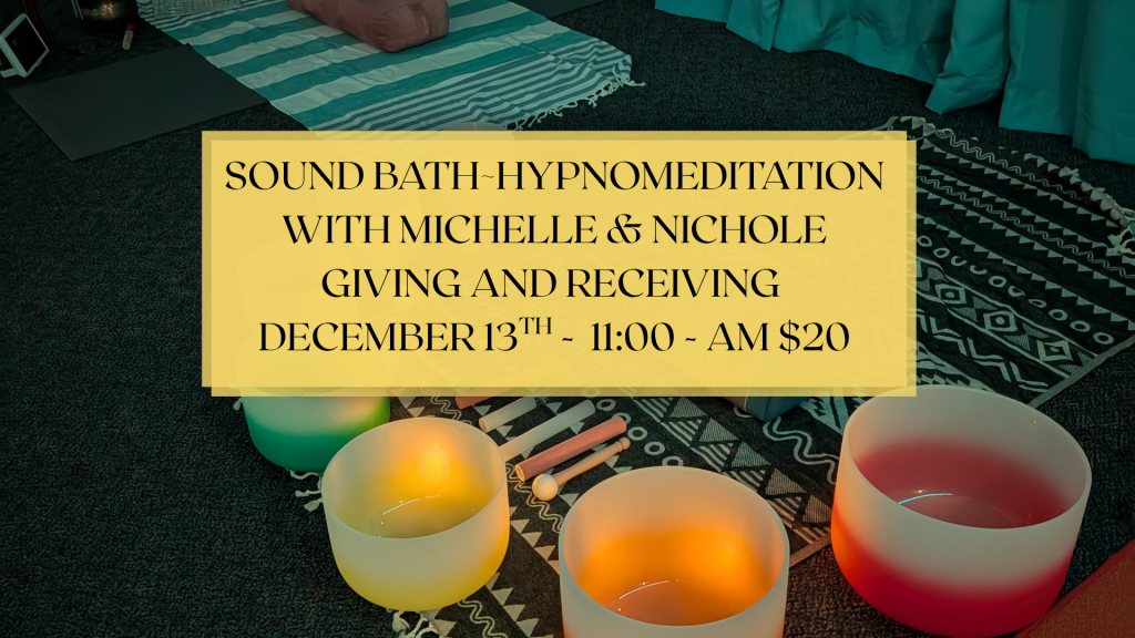 Hypnotherapy Sound Bath on Giving and Receiving