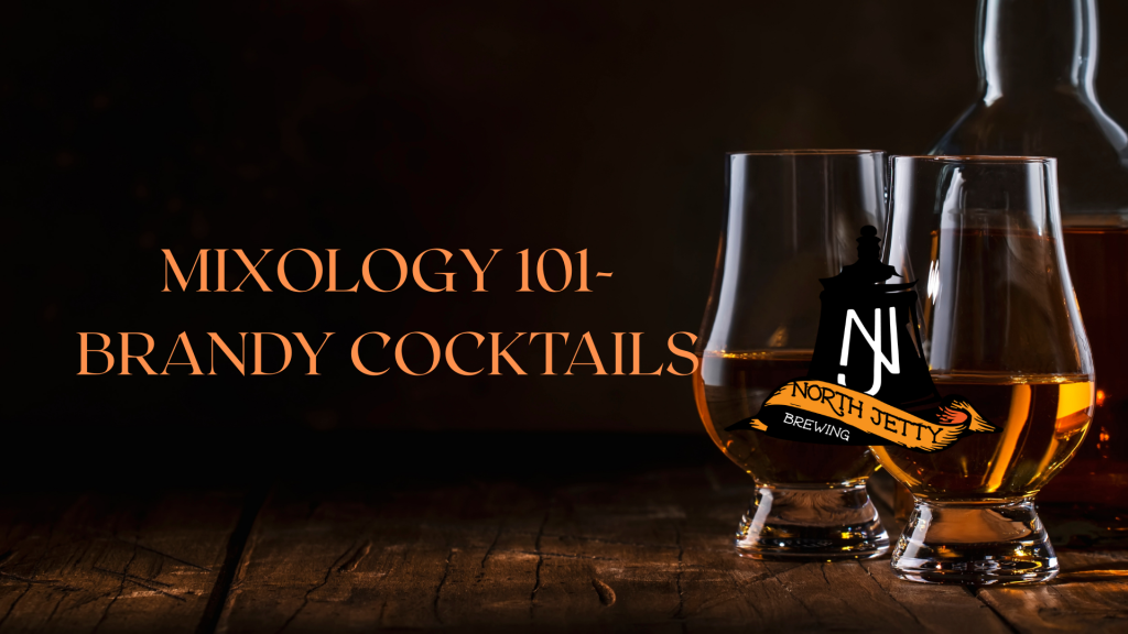 Mixology 101-Brandy Cocktails