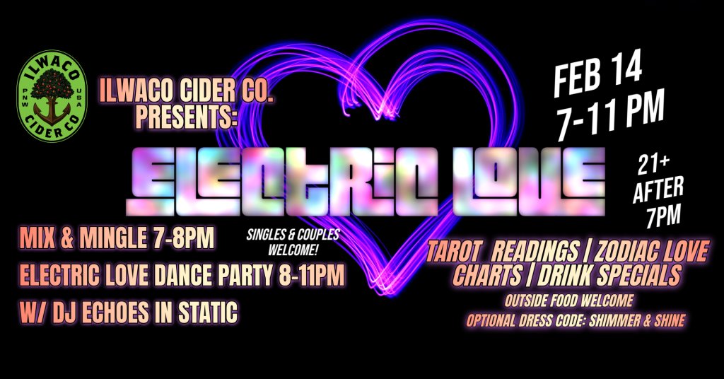 Electric Love Mixer & Dance Party at Ilwaco Cider Co (21+)