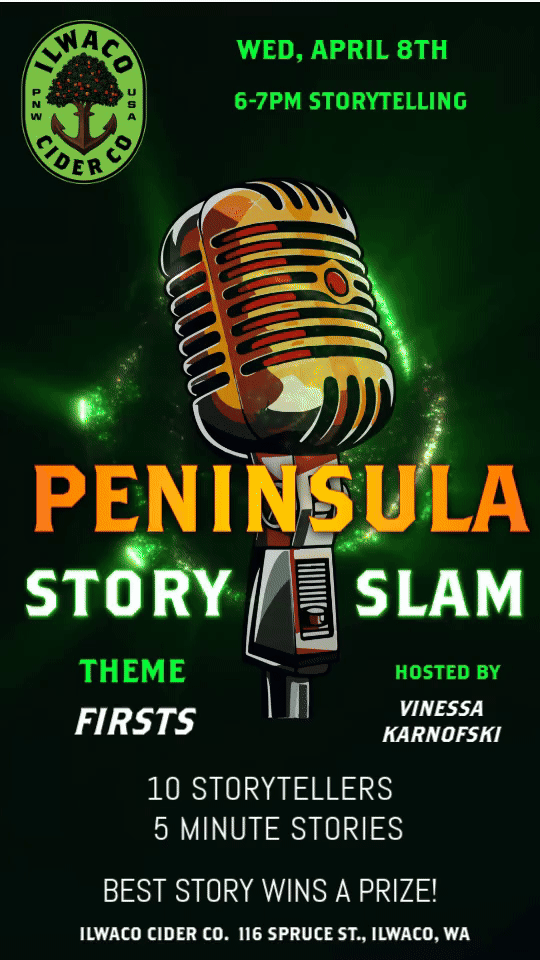 Peninsula Story Slam at Ilwaco Cider Co. | Theme: Firsts
