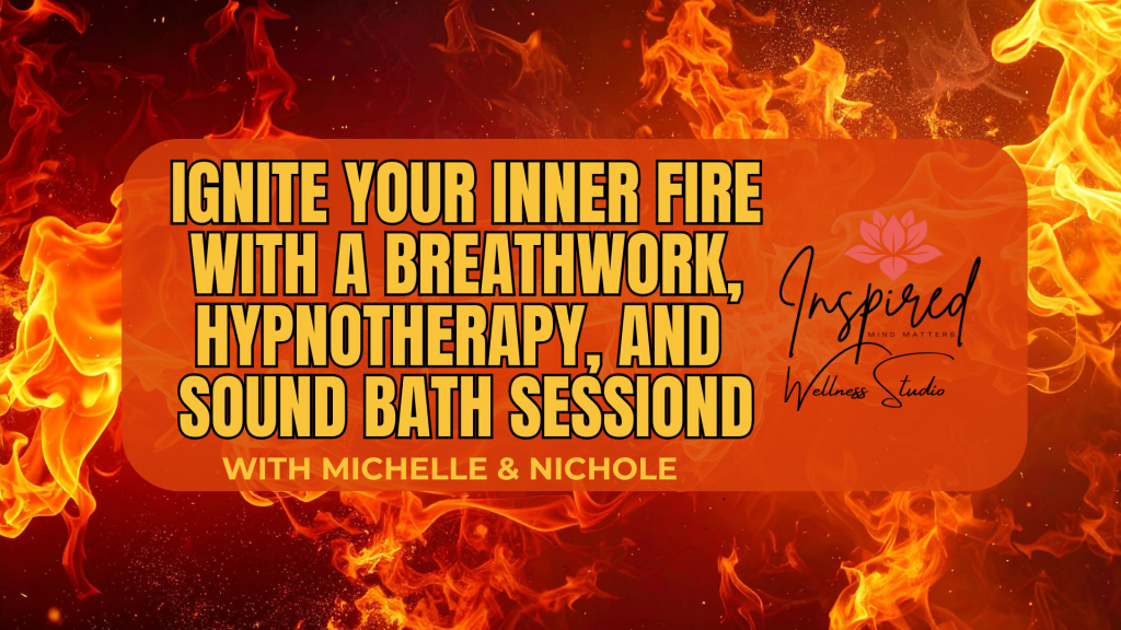 IGNITE- A Someatic Breathwork & Hypnotherapy Sound Bath