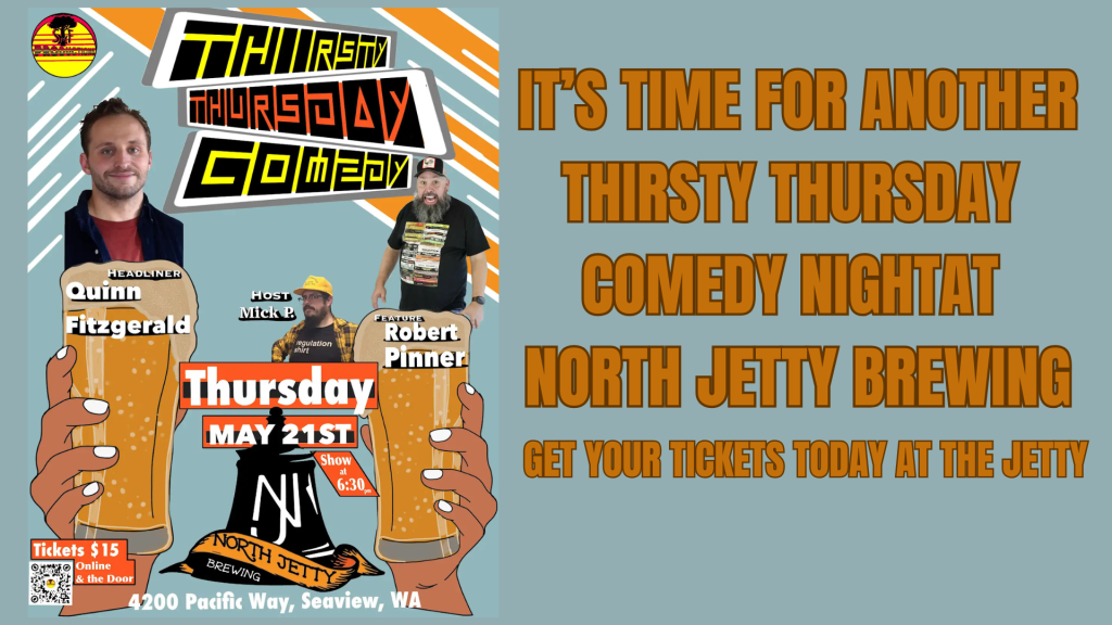 Thirsty Thursday Comedy Night at North Jetty Brewing