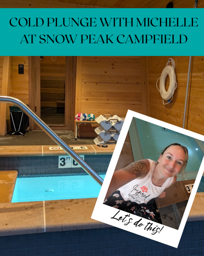 Cold Plunge with Michelle at Snow Peak Campfield