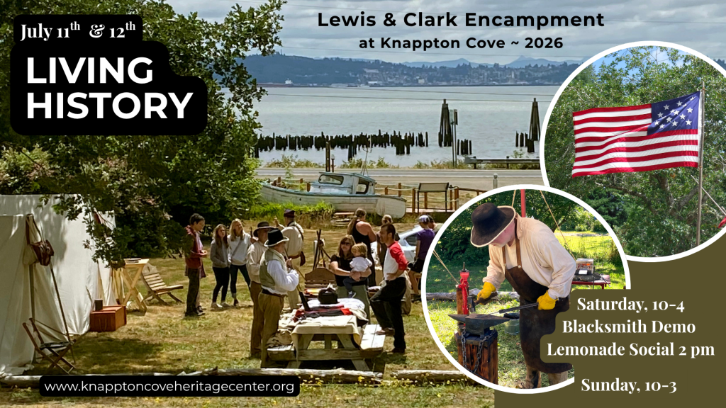 Annual Lewis & Clark Encampment at Knappton Cove