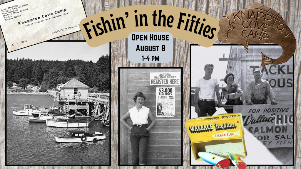 Fishin' in the 50's Open House at Knappton Cove